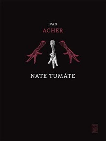 Nate tumáte - 978-80-7438-213-0