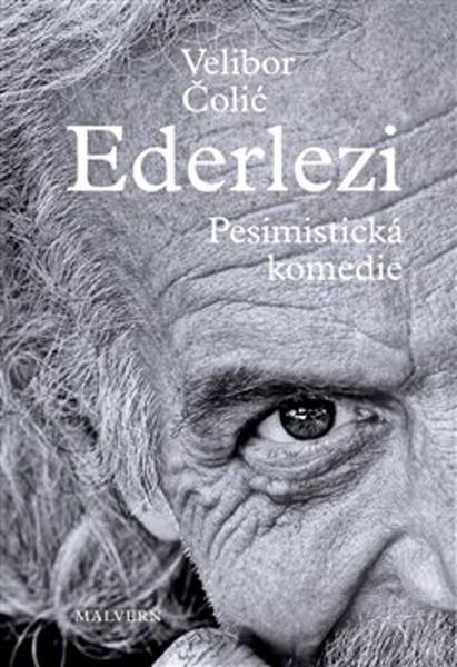 Ederlezi Pesimistická komedie - 978-80-7530-193-2