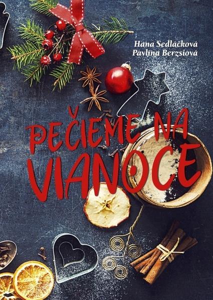 Pečieme na Vianoce - 978-80-7451-787-7