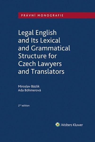 Levně Legal English and Its Lexical and Grammatical Structure