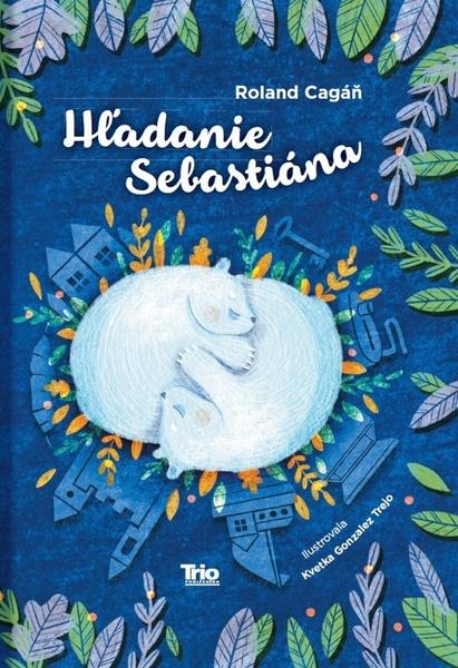 Hľadanie Sebastiána - 978-80-8170-071-2