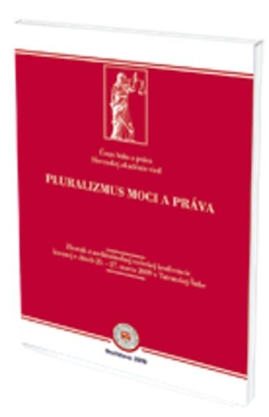 Pluralizmus moci a práva - 978-80-970144-3-8