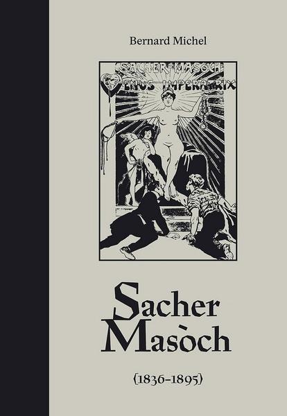 Sacher-Masoch - 978-80-7438-135-5