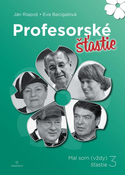 Levně Profesorské šťastie