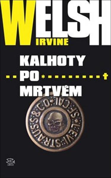 Kalhoty po mrtvém - 978-80-257-3055-3