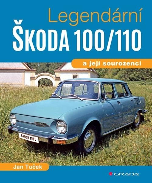 Legendární Škoda 100/110 - 978-80-247-3721-8