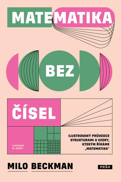 Matematika bez čísel - 9788072529698