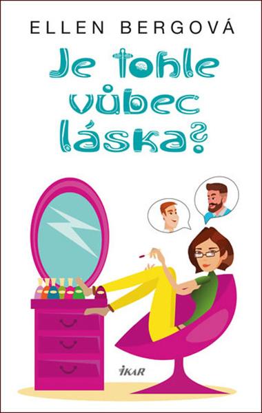 Je tohle vůbec láska? - 978-80-249-4047-2