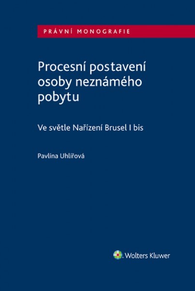 Levně Procesní postavení osoby neznámého pobytu