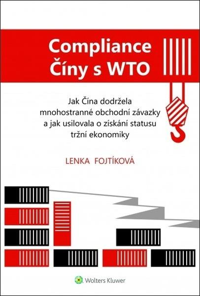 Levně Compliance Číny s WTO