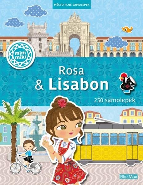 Rosa & Lisabon - Město plné samolepek - Charlotte Segond-Rabilloud - 978-80-88276-95-1