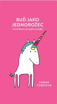 Buď jako jednorožec - 978-80-87529-38-6