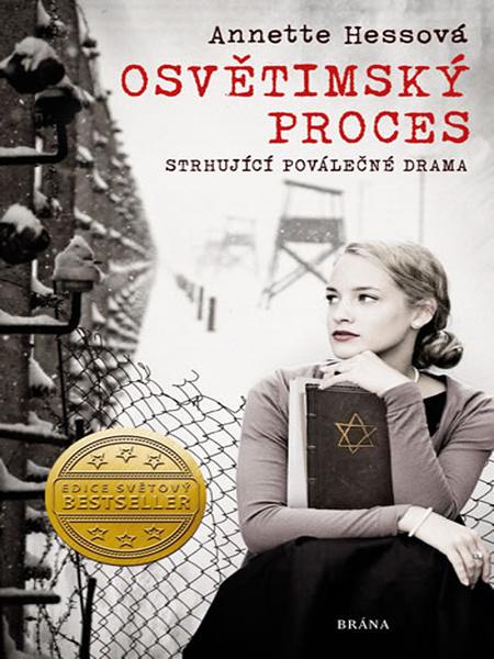 Osvětimský proces - Hessová Annette - 978-80-242-6502-5