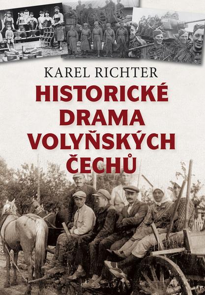 Historické drama volyňských Čechů - 978-80-7425-244-0