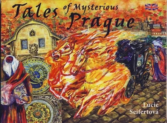 Tales of Mysterious Prague - 978-80-87003-44-2