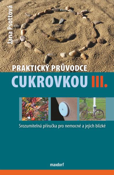 Levně Praktický průvodce cukrovkou III.