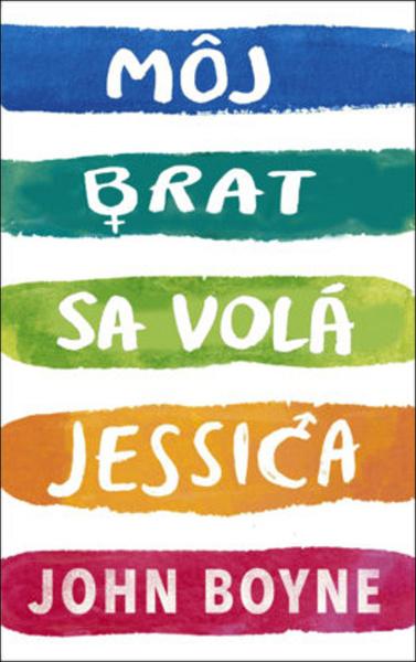 Môj brat sa volá Jessica - 978-80-556-4397-7
