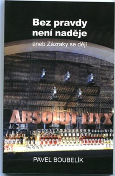 Bez pravdy není naděje - 978-80-88245-14-8