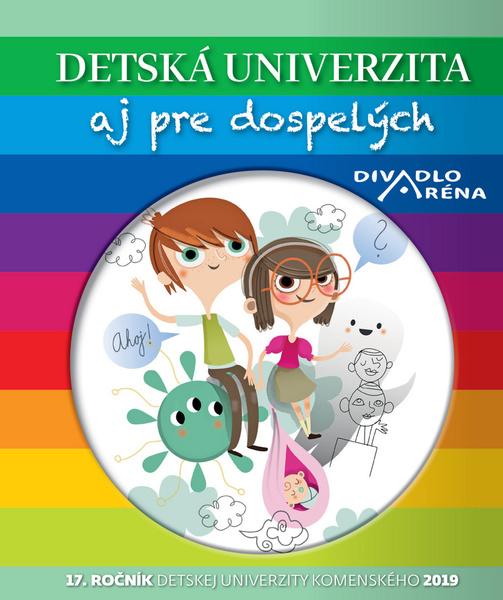 Levně Detská univerzita aj pre dospelých 2019