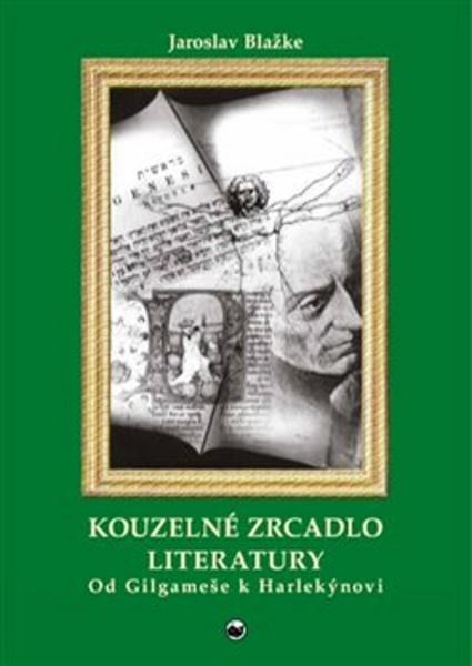 Kouzelné zrcadlo literatury - 978-80-88245-13-1