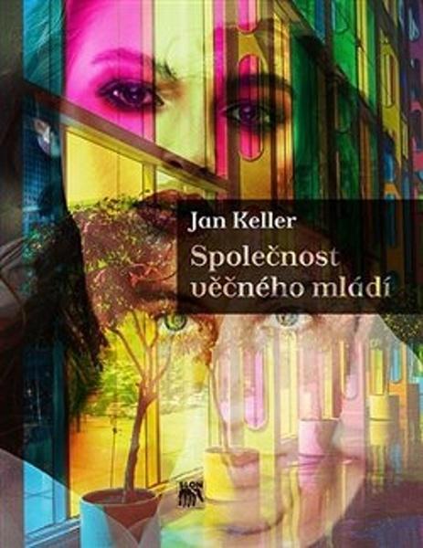 Společnost věčného mládí - 978-80-7419-286-9