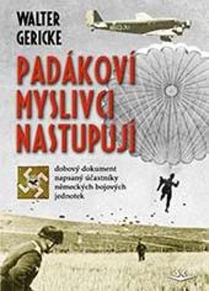 Levně Padákoví myslivci nastupují
