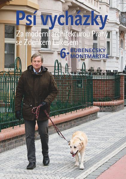 Psí vycházky 6 Bubenečský Montmartre - 978-80-7422-712-7