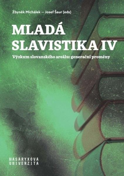 Levně Mladá slavistika IV
