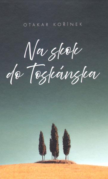 Na skok do Toskánska - 978-80-8202-113-7