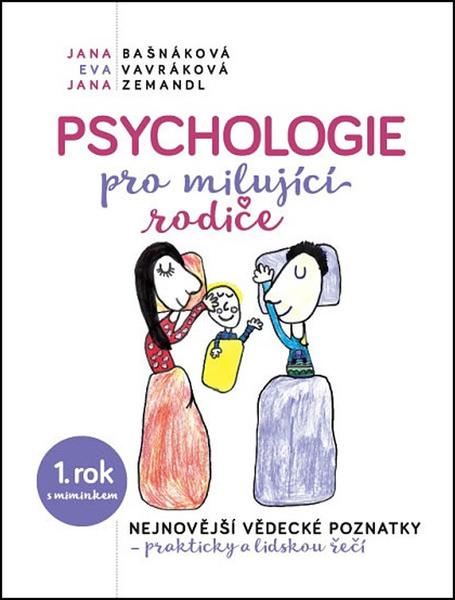 Psychologie pro milujíci rodiče - 978-80-972264-4-2