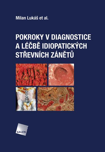 Levně Pokroky v diagnostice a léčbě idiopatických střevních zánětů