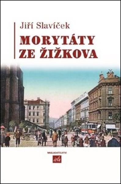 Levně Morytáty ze Žižkova
