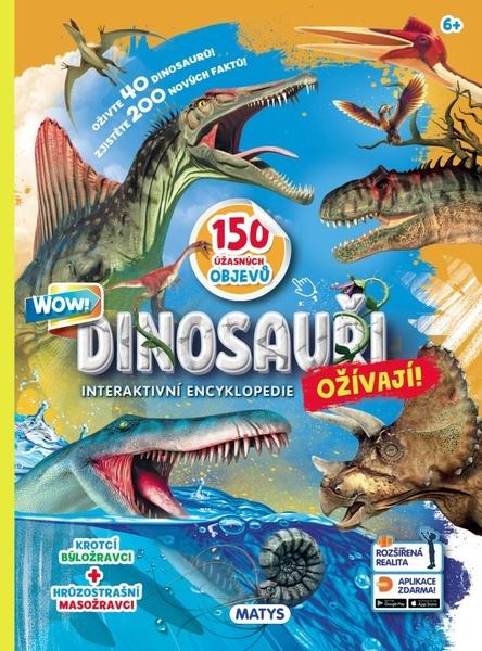 Dinosauři ožívají! Interaktivní encyklopedie - 978-80-8088-605-9