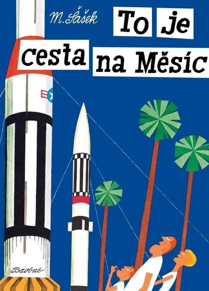 Levně To je cesta na Měsíc
