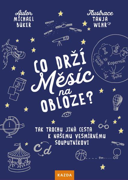 Co drží měsíc na obloze? - 978-80-88316-35-0