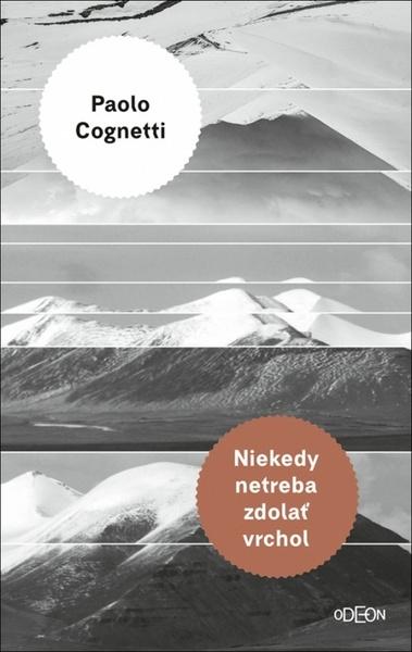 Niekedy netreba zdolať vrchol - 978-80-551-6982-8
