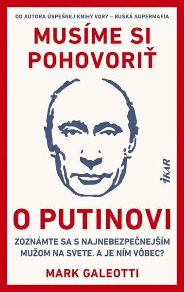 Musíme si pohovoriť o Putinovi - 978-80-551-6983-5