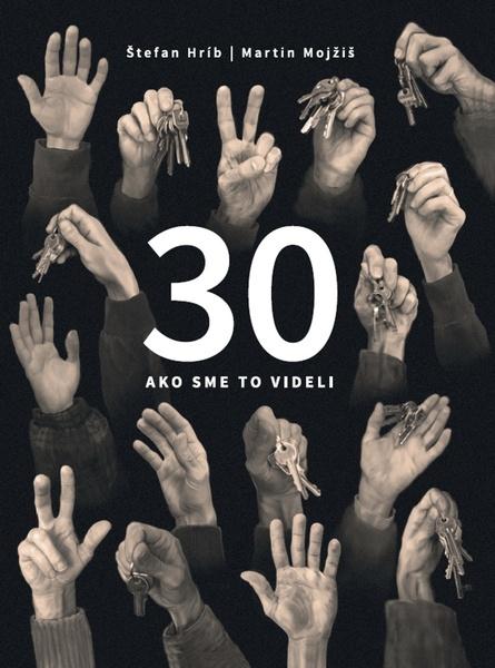 Levně 30 Ako sme to videli