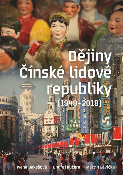 Dějiny Čínské lidové republiky - 978-80-7422-596-3