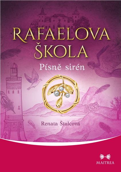 Levně Rafaelova škola Písně sirén