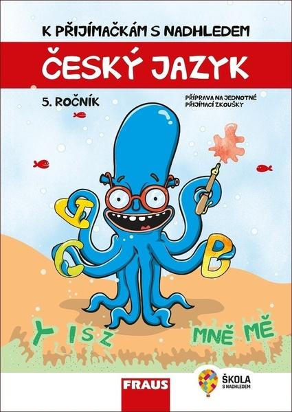 Levně K přijímačkám s nadhledem Český jazyk a literatura hybridní