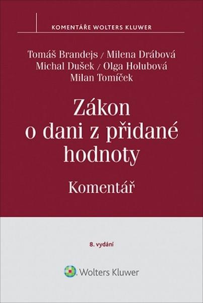 Levně Zákon o dani z přidané hodnoty č. 235/2004 Sb.. Komentář