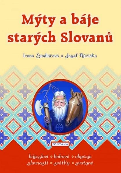 Levně Mýty a báje starých Slovanů