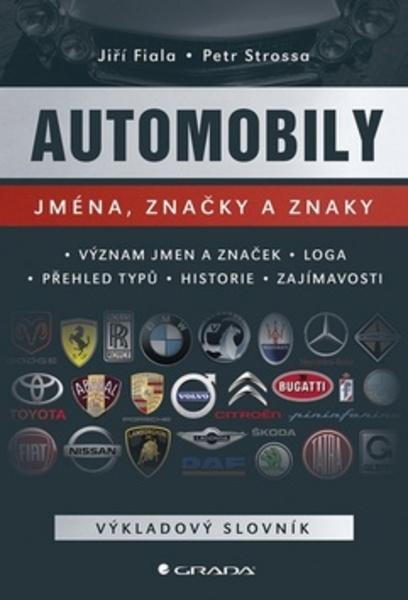 Automobily Jména, značky a znaky - 978-80-247-5315-7