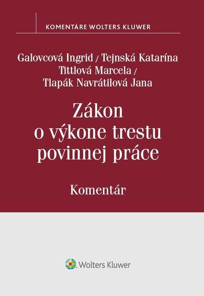 Levně Zákon o výkone trestu povinnej práce