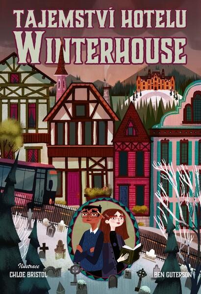 Tajemství hotelu Winterhouse - 978-80-264-2980-7