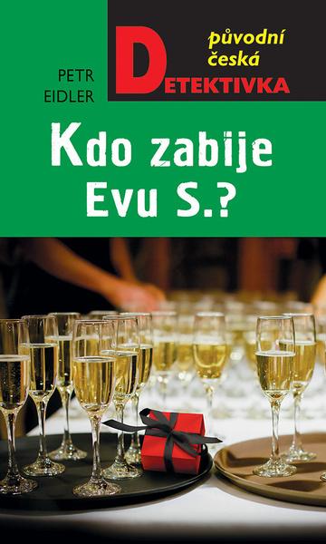 Kdo zabije Evu S.? - 978-80-243-9172-4