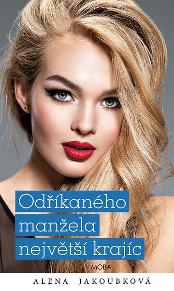 Odříkaného manžela největší krajíc - 978-80-243-9170-0