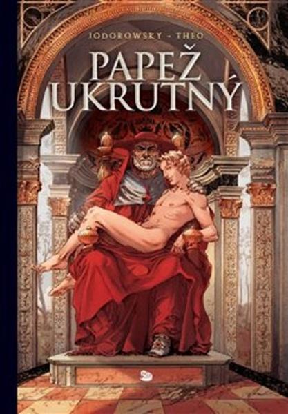 Papež ukrutný - 978-80-257-3136-9