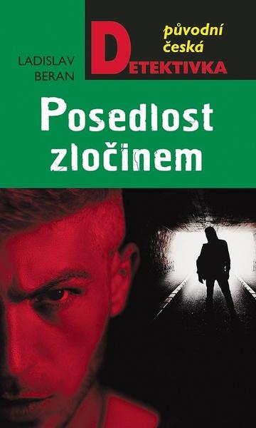 Posedlost zločinem - 978-80-243-9182-3